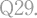 Q29.